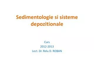 sedimentologie si sisteme depozitionale