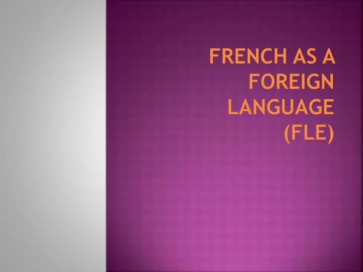 french as a foreign language fle