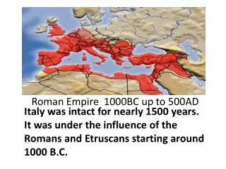 Roman Empire 1000BC up to 500AD