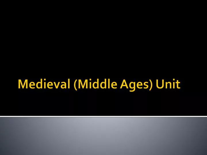 medieval middle ages unit