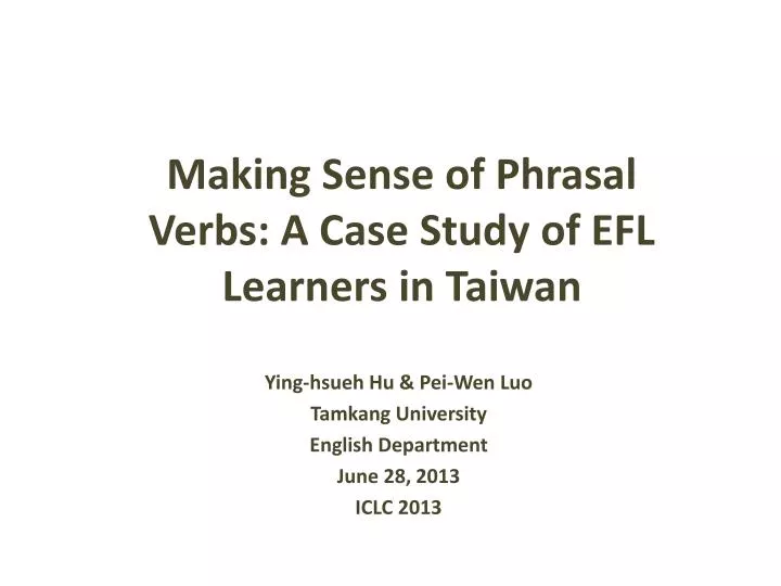 making sense of phrasal verbs a case study of efl learners in taiwan