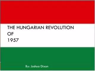 The Hungarian Revolution of 1957