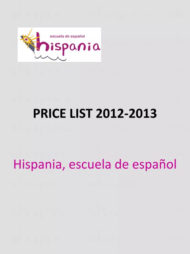 price list 2012 2013 hispania escuela de espa ol