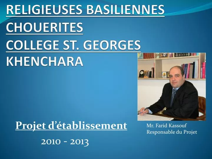 religieuses basiliennes chouerites college st georges khenchara
