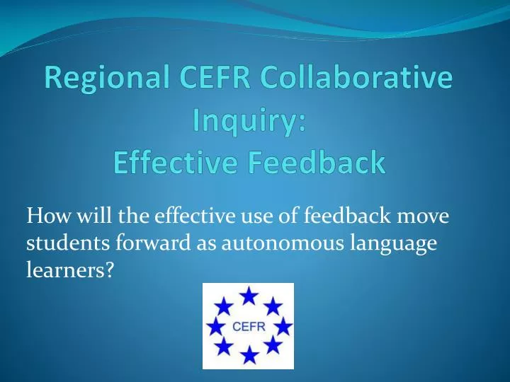 regional cefr collaborative inquiry effective feedback