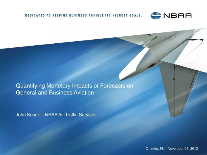 quantifying monetary impacts of forecasts on general and business aviation