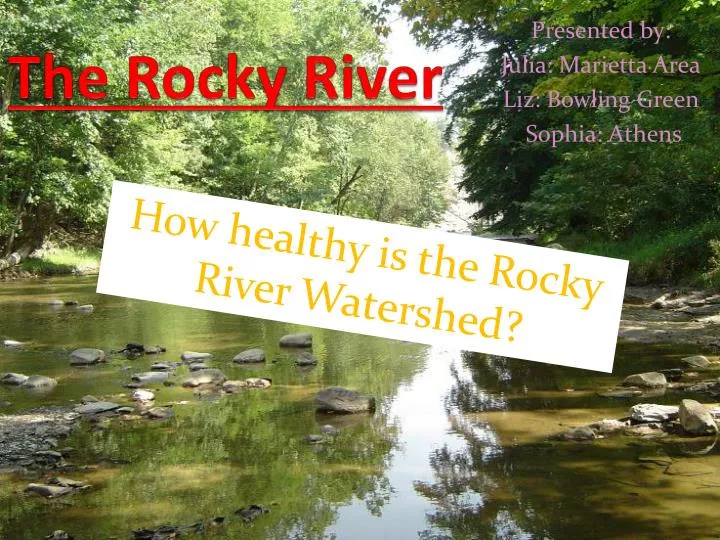 the rocky river