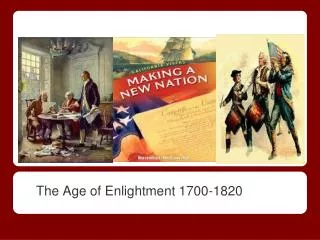 The Age of Enlightment 1700-1820