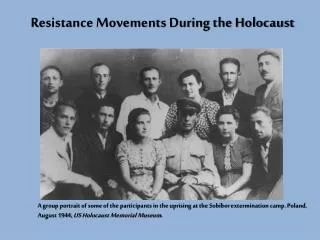 Resistance Movements During the Holocaust