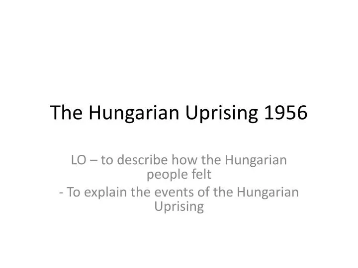 the hungarian uprising 1956