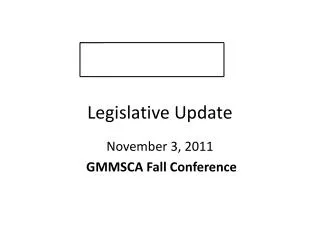 Legislative Update