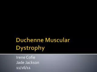 Duchenne Muscular Dystrophy