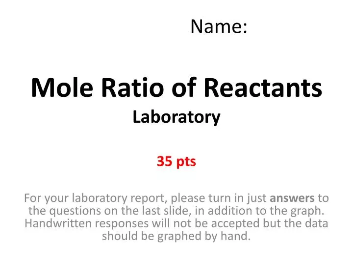 mole ratio of reactants laboratory