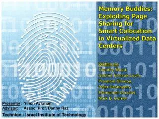 Memory Buddies: Exploiting Page Sharing for Smart Colocation in Virtualized Data Centers
