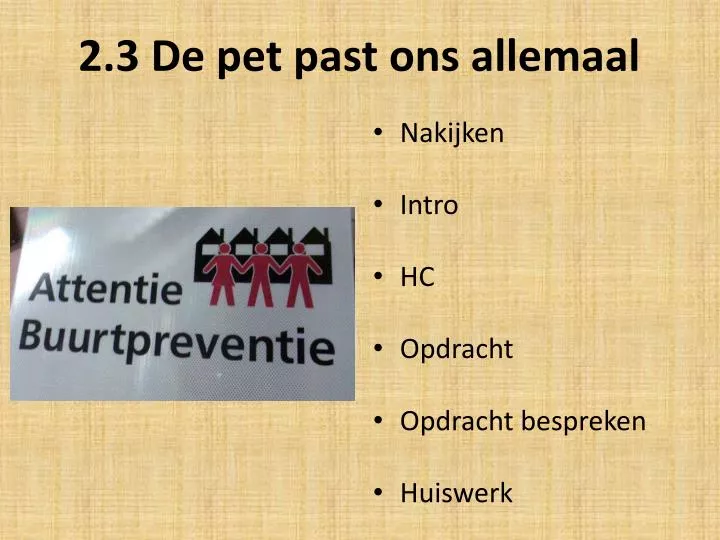 2 3 de pet past ons allemaal