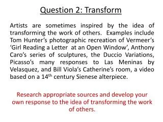 Question 2: Transform