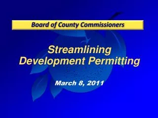 Streamlining Development Permitting March 8, 2011