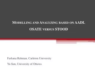 Modelling and Analyzing based on AADL OSATE versus STOOD