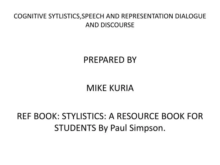 cognitive sytlistics speech and representation dialogue and discourse