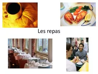 les repas