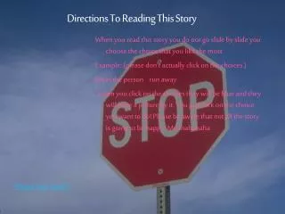 Directions To Reading This Story