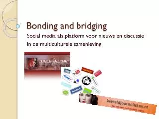 bonding and bridging