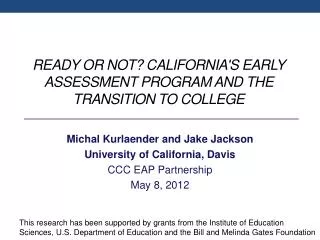 Ready or Not? California's Early Assessment Program and the Transition to College