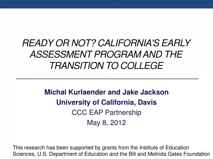 ready or not california s early assessment program and the transition to college
