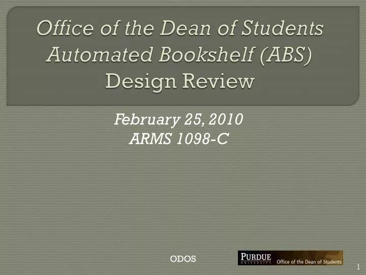 office of the dean of students automated bookshelf abs design review