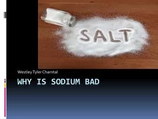 Why is sodium bad