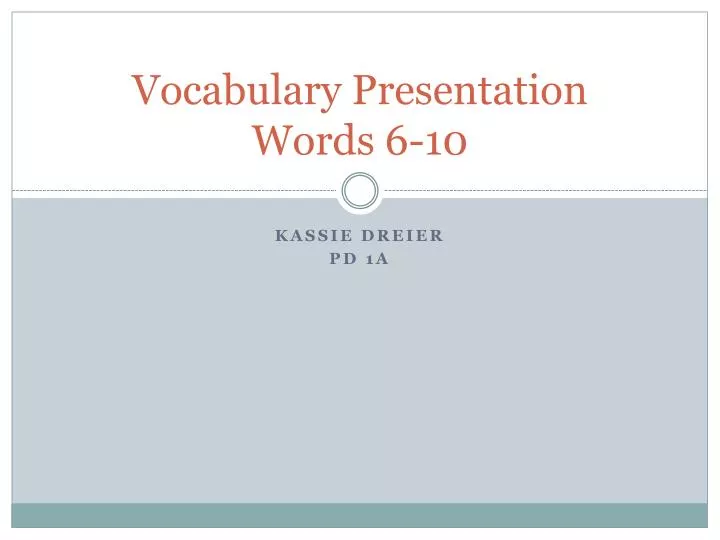 vocabulary presentation words 6 10