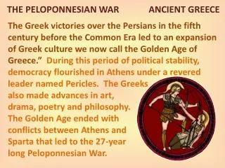 THE PELOPONNESIAN WAR ANCIENT GREECE