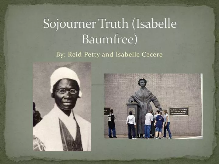 sojourner truth isabelle baumfree