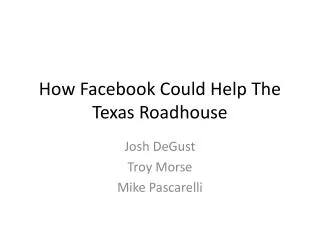 How Facebook Could Help The Texas Roadhouse