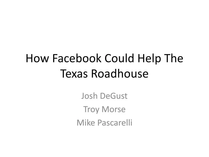 how facebook could help the texas roadhouse