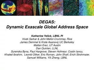 DEGAS: Dynamic Exascale Global Address Space