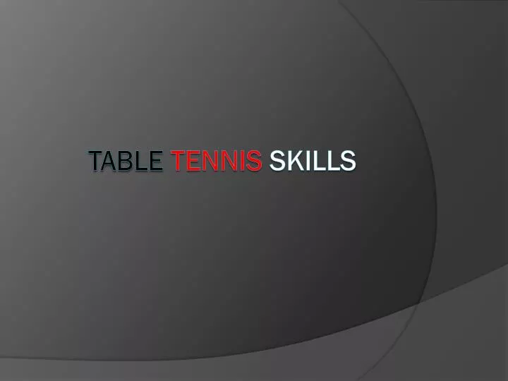 table tennis skills