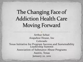 The Changing Face of Addiction Health Care Moving Forward