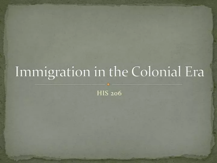 immigration in the colonial era