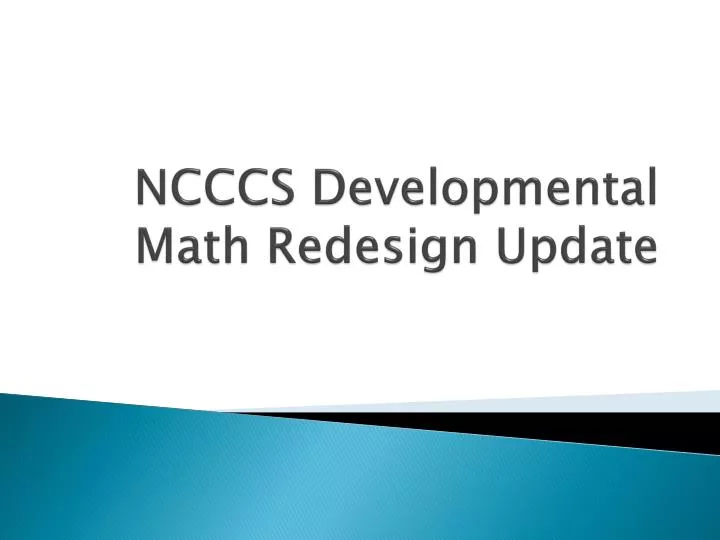 ncccs developmental math redesign update