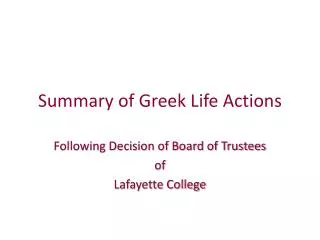 Summary of Greek Life Actions