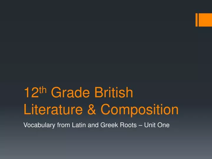 12 th grade british literature composition