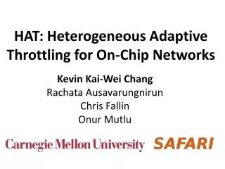 HAT: Heterogeneous Adaptive Throttling for On-Chip Networks
