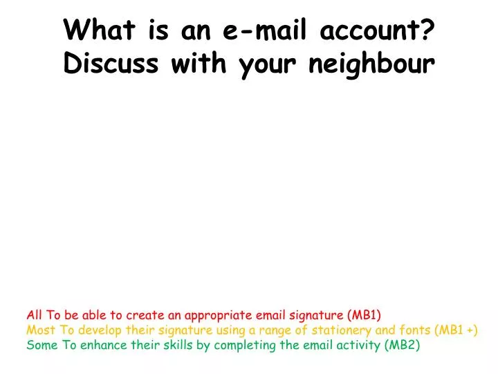 what is an e mail account discuss with your neighbour