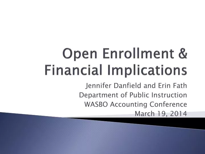open enrollment financial implications