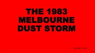 THE 1983 MELBOURNE DUST STORM