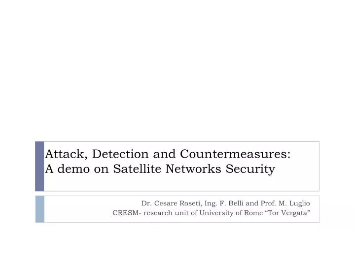 attack detection and countermeasures a demo on satellite networks security