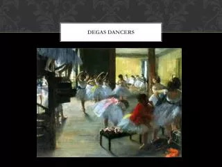 Degas dancers