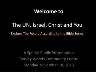 The UN, Israel, Christ and You
