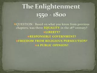 The Enlightenment 1550 - 1800